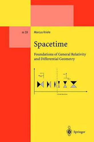 Cover image for Spacetime: Foundations of General Relativity and Differential Geometry