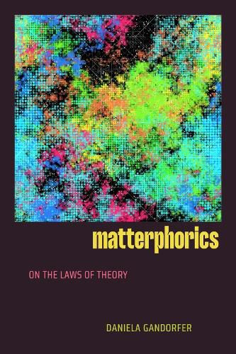 Cover image for Matterphorics
