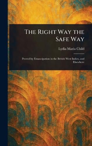 Cover image for The Right Way the Safe Way