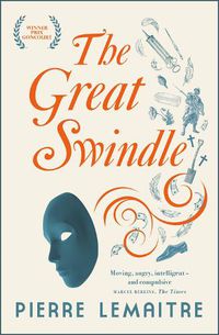 Cover image for The Great Swindle: Prize-winning historical fiction by a master of suspense