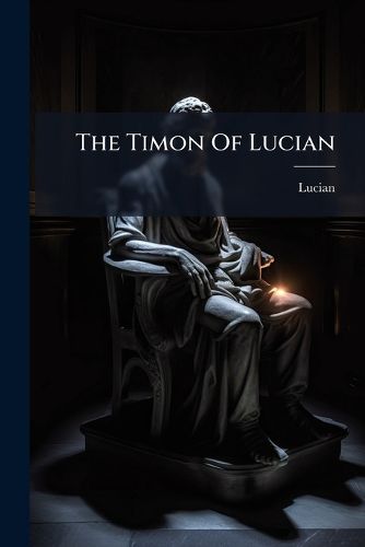 Cover image for The Timon Of Lucian