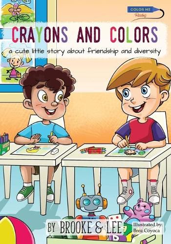 Crayons and Colors: a cute little story about friendship and diversity