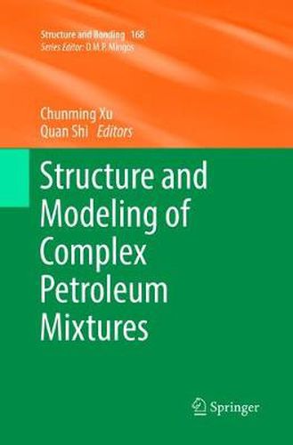 Cover image for Structure and Modeling of Complex Petroleum Mixtures