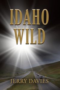 Cover image for Idaho Wild
