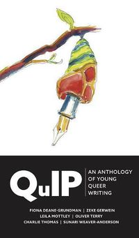 Cover image for Quip: An Anthology of Young Queer Writing