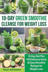 Cover image for 10-Day Green Smoothie Cleanse for Weight Loss