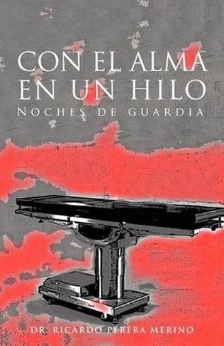 Cover image for Con El Alma En Un Hilo: Noches de Guardia