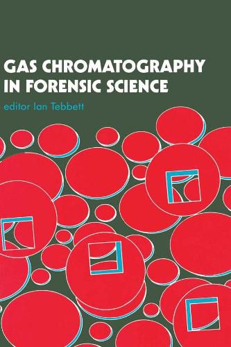 Cover image for Gas Chromatography in Forensic Science