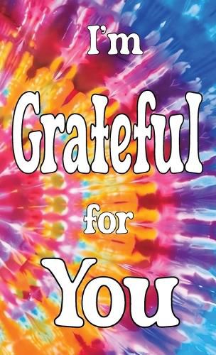 Cover image for I'm Grateful for You...