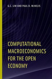 Cover image for Computational Macroeconomics for the Open Economy