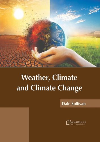Cover image for Weather, Climate and Climate Change