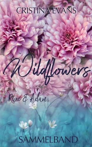 Cover image for Wildflowers Sammelband: Rune & Adam