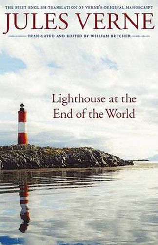 Cover image for Lighthouse at the End of the World: The First English Translation of Verne's Original Manuscript