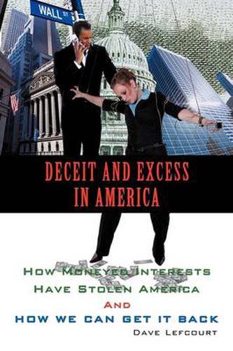 Cover image for Deceit and Excess in America