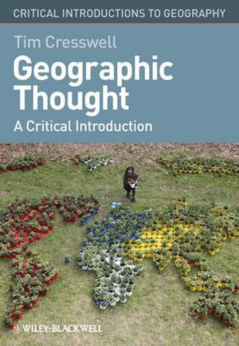 Cover image for Geographic Thought: A Critical Introduction