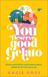 Cover image for You Deserve Good Gelato