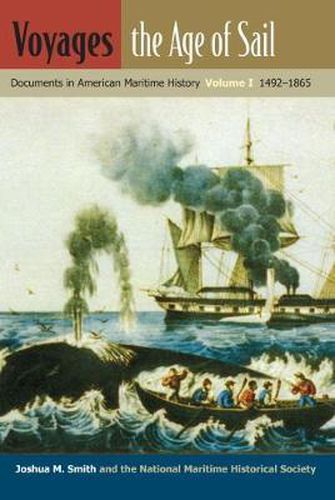 Cover image for Voyages, the Age of Sail v. 1; 1492-1865: Documents in American Maritime History