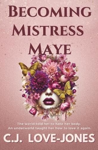 Becoming Mistress Maye