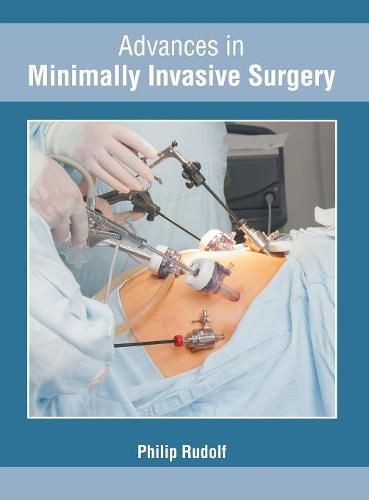 Cover image for Advances in Minimally Invasive Surgery