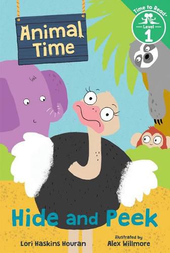 Hide and Peek (Animal Time: Time to Read, Level 1): (Animal Time: Time to Read, Level 1)