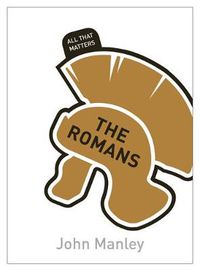 Cover image for The Romans: All That Matters