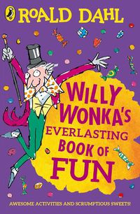 Cover image for Willy Wonka's Everlasting Book of Fun