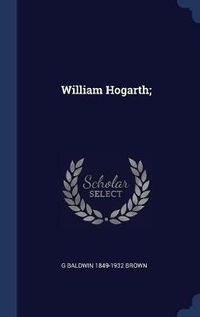 Cover image for William Hogarth;