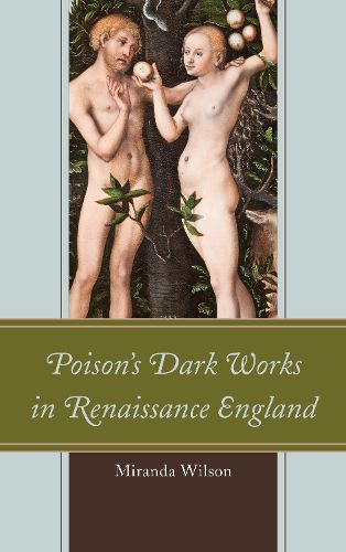 Cover image for Poison's Dark Works in Renaissance England