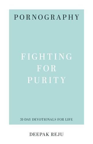 Pornography: Fighting for Purity