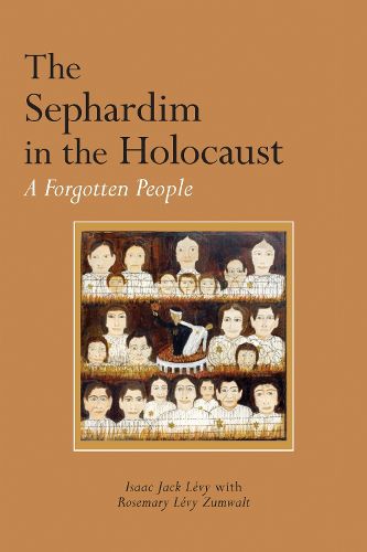 Cover image for The Sephardim in the Holocaust: A Forgotten People