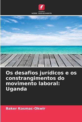 Cover image for Os desafios juridicos e os constrangimentos do movimento laboral