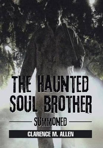 Cover image for The Haunted Soul Brother: Summoned