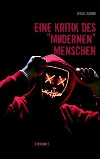 Cover image for Eine Kritik des modernen Menschen