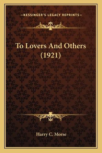 Cover image for To Lovers and Others (1921)