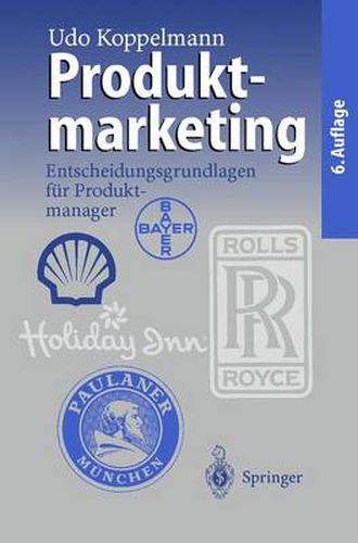 Cover image for Produktmarketing: Entscheidungsgrundlagen Fur Produktmanager