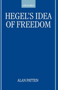 Cover image for Hegel's Idea of Freedom