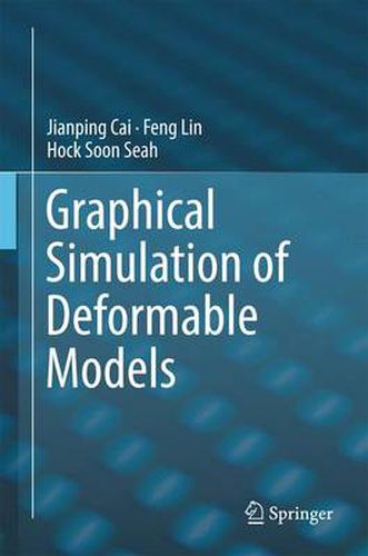 Cover image for Graphical Simulation of Deformable Models