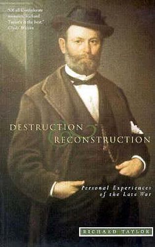 Destruction and Reconstruction: Personal Experiences of the Late War