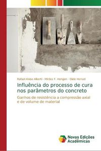 Cover image for Influencia do processo de cura nos parametros do concreto