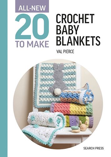 Cover image for All-New Twenty to Make: Crochet Baby Blankets