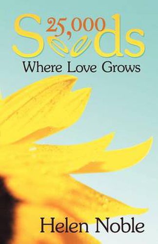 Cover image for 25,000 Seeds: Where Love Grows