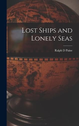 Lost Ships and Lonely Seas