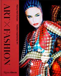 Cover image for Art X Fashion: Fashion Inspired by Art