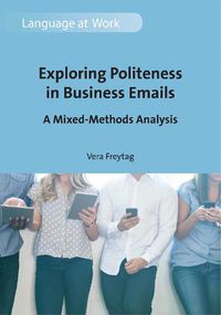 Cover image for Exploring Politeness in Business Emails: A Mixed-Methods Analysis