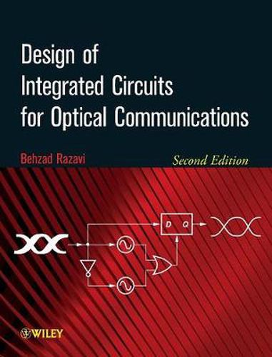 Cover image for Design of Integrated Circuits for Optical Communications