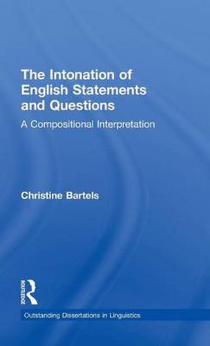 Cover image for The Intonation of English Statements and Questions: A Compositional Interpretation