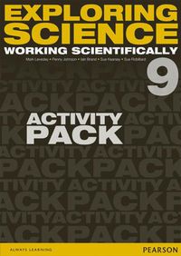 Cover image for Exploring Science: Working Scientifically Activity Pack Year 9