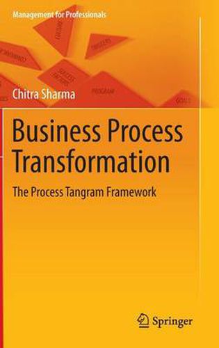 Cover image for Business Process Transformation: The Process Tangram Framework