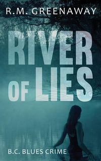 Cover image for River of Lies