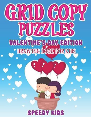 Cover image for Grid Copy Puzzles: Valentine's Day Edition: Drawing Book for Kids